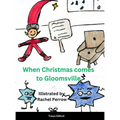 When Christmas came to Gloomsville