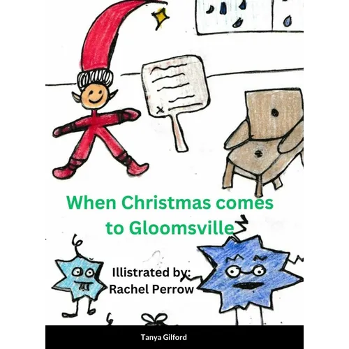 When Christmas came to Gloomsville