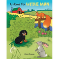 A Home for Little Man