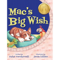 Mac's Big Wish: A Children's Book about the Power of Friendship