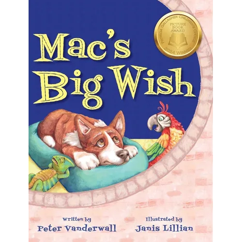 Mac's Big Wish: A Children's Book about the Power of Friendship