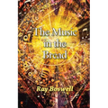 The Music in the Bread