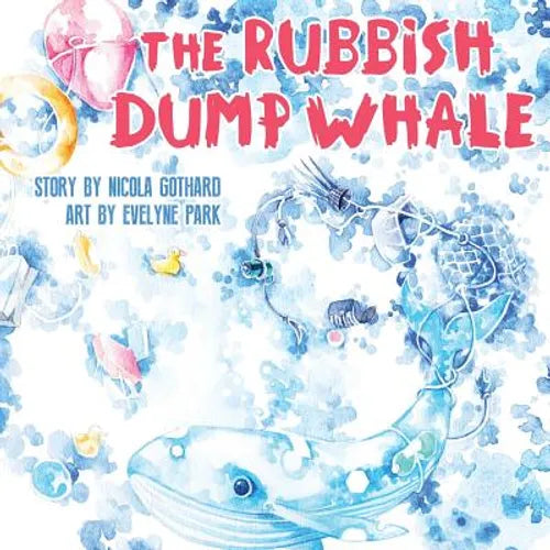 The Rubbish Dump Whale