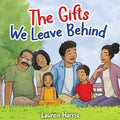 The Gifts We Leave Behind