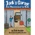 Jack's Garage: Tire Maintenance for Kids