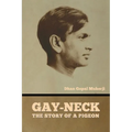 Gay-Neck: The Story of a Pigeon