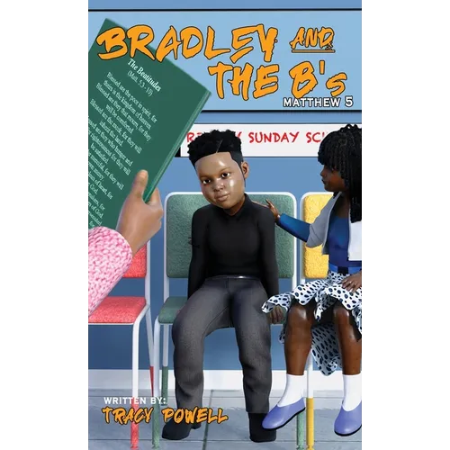 Bradley & the B's: Journey through the beatitudes
