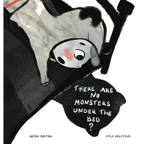 There Are No Monsters Under The Bed?