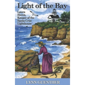 Light of the Bay: Laura Hecox, Keeper of the Santa Cruz Lighthouse