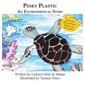 Pesky Plastic: An Environmental Story