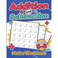Addition and Subtraction Maths Workbook Kids Ages 5-8 Adding and Subtracting 110 Timed Maths Test Drills Kindergarten, Grade 1, 2 and 3 Year 1, 2,3 an