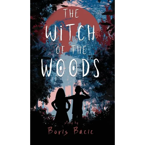 The Witch of the Woods