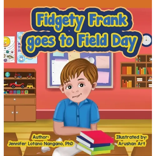 Fidgety Frank goes to Field Day