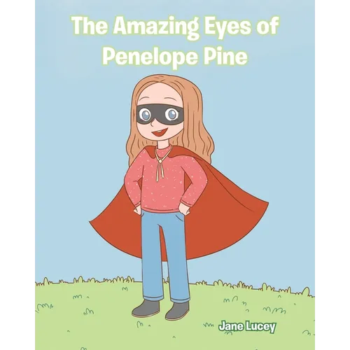The Amazing Eyes of Penelope Pine