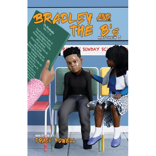 Bradley & the B's: Journey through the beatitudes