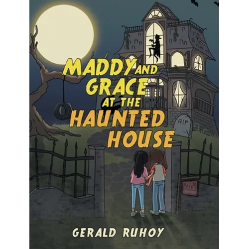 Maddy and Grace at the Haunted House