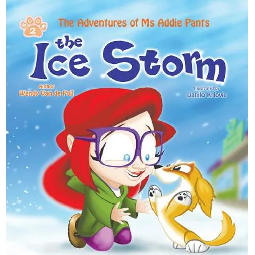 The Ice Storm: An Encouraging Children's Picture Book About Adoption