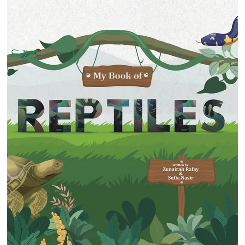 My Book of Reptiles