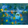 How the fish got its tail