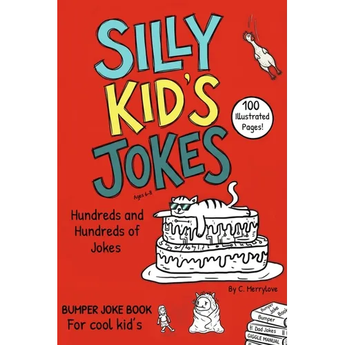 Kids jokes ages 6-8: Funny kids jokes for 6 year olds, 7 year olds and 8 year olds.