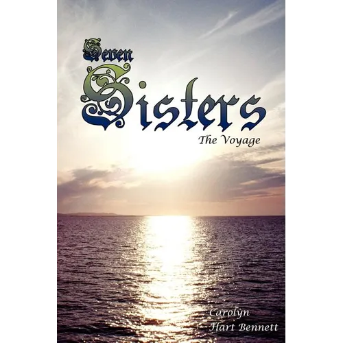 Seven Sisters: The Voyage