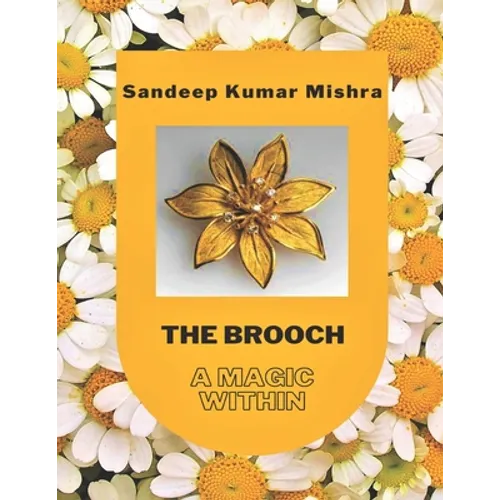 The Brooch: A Magic Within