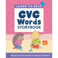 Learn to Read: CVC Words Storybook: 20 Simple Stories & Activities for Beginner Readers