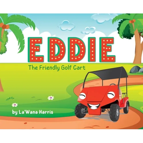 Eddie The Friendly Golf Cart