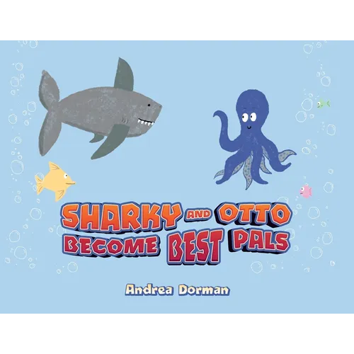 Sharky and Otto Become Best Pals