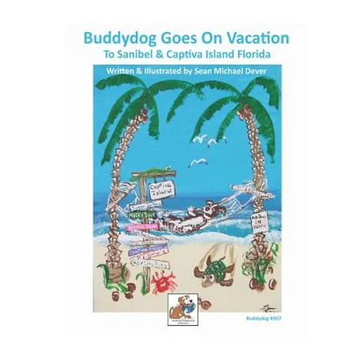 Buddydog Goes On Vacation to Sanibel & Captiva Islands Florida