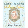 Lost In The Woods: A Bigfoot Story