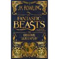 Fantastic Beasts and Where to Find Them: The Original Screenplay