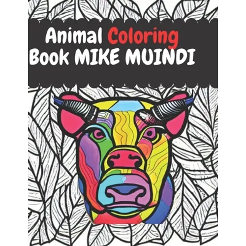 Animal Coloring Book: For Both Adults & Kids