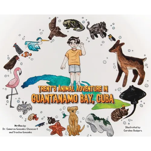 Trent's Animal Adventure in Guantanamo Bay, Cuba