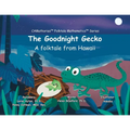 The Goodnight Gecko: A folktale from Hawaii