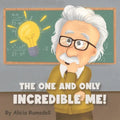 The One and Only Incredible ME!