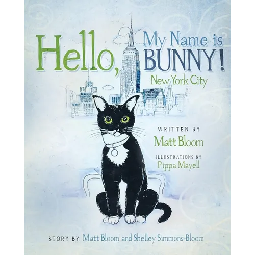 Hello, My Name is Bunny!: New York City
