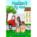 Madison's Big Move