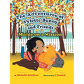 The Adventures of Vylette Bunny and Friends: Michie on a Mission
