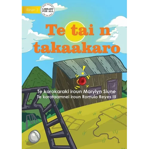Play Time - Te tai n takaakaro (Te Kiribati)