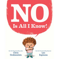 No Is All I Know!