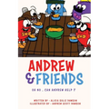Andrew & Friends: Oh no, can Andrew help ?