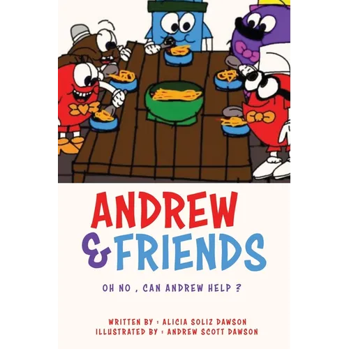 Andrew & Friends: Oh no, can Andrew help ?