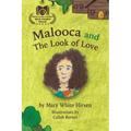 Malooca and The Look of Love
