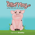 Ellie May, what did you do today?