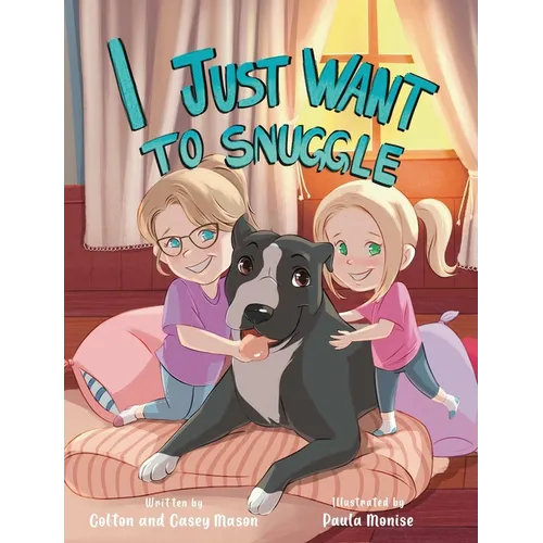 I Just Want to Snuggle