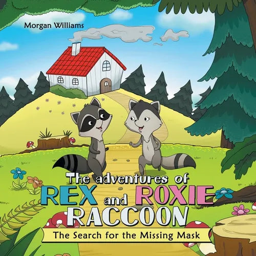 The Adventures of Rex and Roxie Raccoon: The Search for the Missing Mask