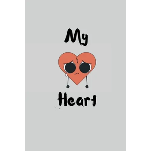 My Heart: to yours