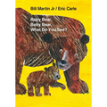 Baby Bear, Baby Bear, What Do You See? Board Book: Classic Board Book
