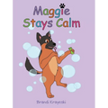 Maggie Stays Calm